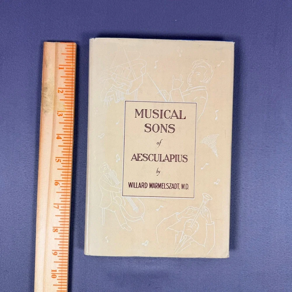 Froben Press Musical‎ Sons of Aesculapius Signed Antique Medical History Book